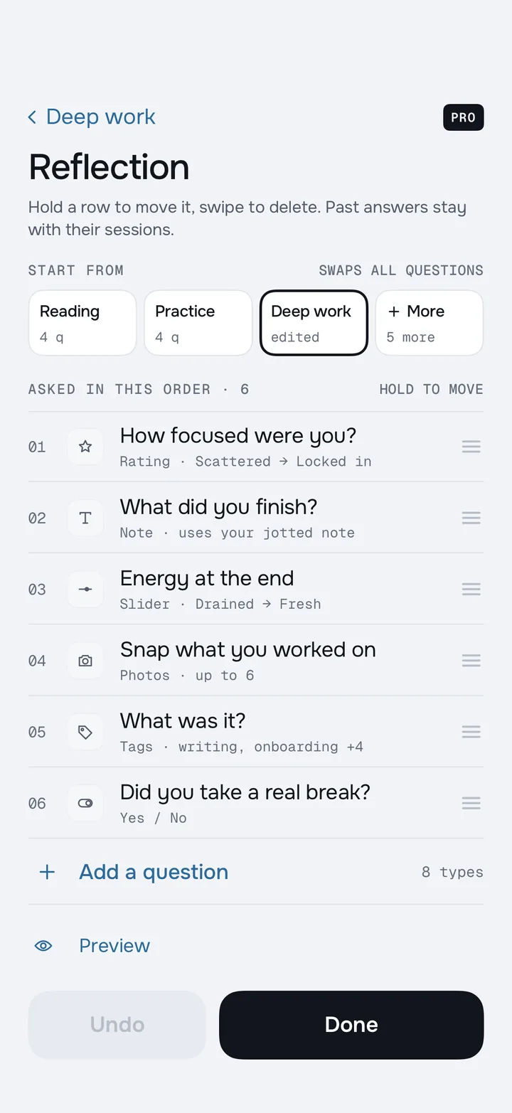 The reflection builder for Deep work: six questions in order, from How focused were you? to Did you take a real break?, with templates to start from.